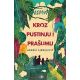 Kroz pustinju i prašumu - 9788663692640