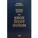 Kroz život dušom: poezija života - 9788681886007