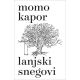 Lanjski snegovi - 9788652142064