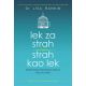 Lek za strah - strah kao lek - 109559