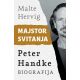 Majstor svitanja: Peter Handke - biografija - 9788652142330
