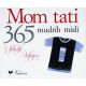 Mom tati - 365 mudrih misli - 9788662810359