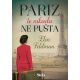 Pariz te nikada ne pušta - Elen Feldman - 1345-1