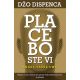 Placebo ste vi - Džo Dispenca - 196871