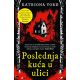Poslednja kuća u ulici - 9788652148417