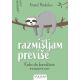 Razmišljam previše: Kako da kanališete invanzivni um - 9788610037838