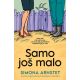 Samo još malo - 9788652143566