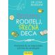 Smiren roditelj, srećna deca - 181829