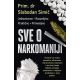 Sve o narkomaniji - 9788652130597