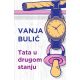 Tata u drugom stanju - 9788652142422