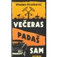 Večeras padaš sam - 9788681360361
