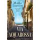 Via Acquarossa - 9788652147953