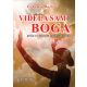 Videla sam Boga: priča o vidljivim nevidljivostima - 9788660380632