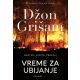 Vreme za ubijanje - 9788663693951