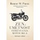 Zen i umetnost održavanja motocikla 2. izdanje - 9788630001215