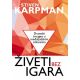 Živeti bez igara - 9788664230049
