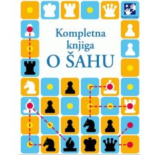 Kompletna knjiga o šahu - 9788652904501