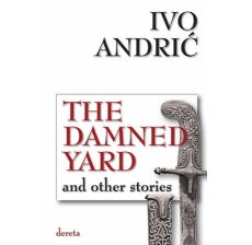 The Damned Yard and Other Stories - 9788664572910