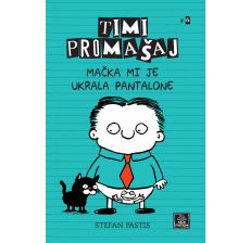 Timi Promašaj - Mačka mi je ukrala pantalone - R0067