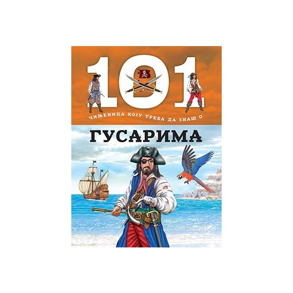 101 činjenica koju treba da znaš o gusarima - 9788652117918
