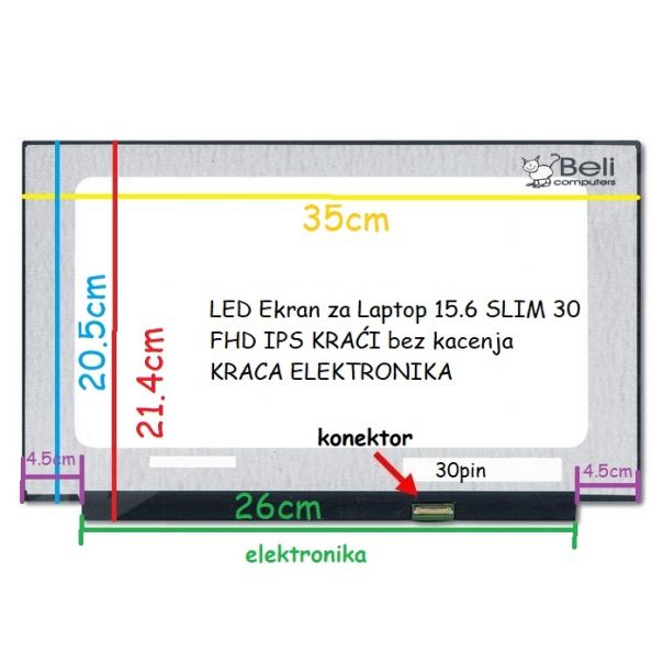 LED Ekran za Laptop 15.6 SLIM 30 FHD IPS KRAĆI bez kacenja KRACA ELEKTRONIKA - 109602