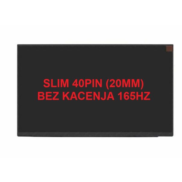 Led ekran za laptop 15.6 SLIM 40pin 21mm kraci bez kacenja 165hz NARROW - 110253