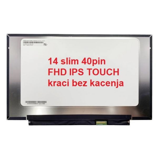 LED Ekran za laptop 14 slim 40pin 25mm FHD IPS touch kraci bez kacenja - 110641