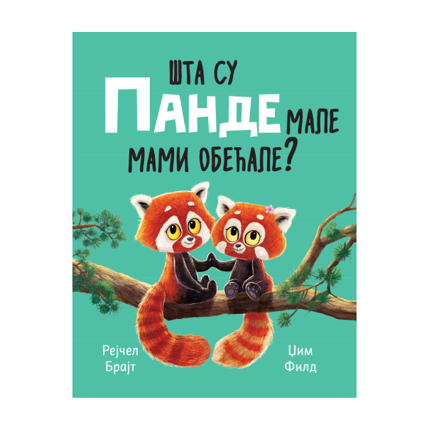 Šta su pande male mami obećale? - 9788661200458