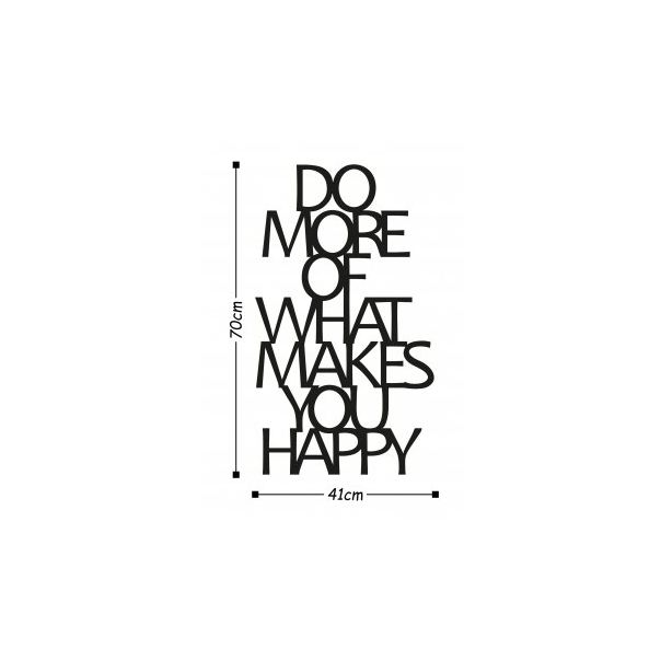 WALLXPERT Zidna dekoracija Do More Of What Makes You Happy 1 - 174764