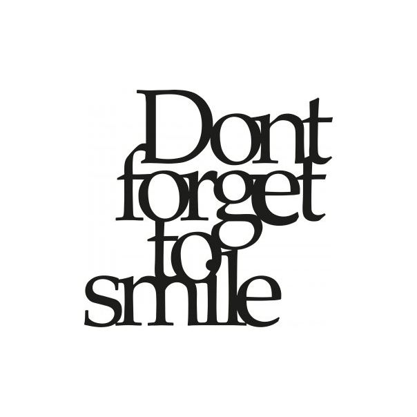 WALLXPERT Zidna dekoracija Dont Forget To Smile - 174979