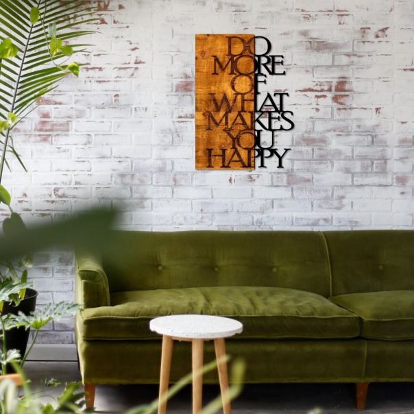 WALLXPERT Zidna dekoracija Do More Of What Makes You Happy - 195971