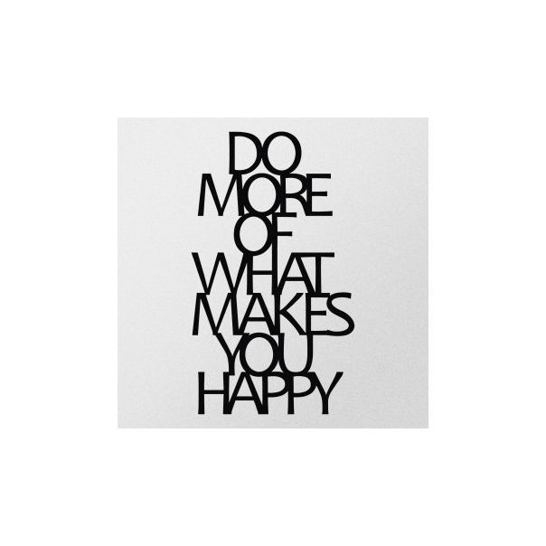 WALLXPERT Zidna dekoracija Do More Of What Makes You Happy Metal Decor - 196040