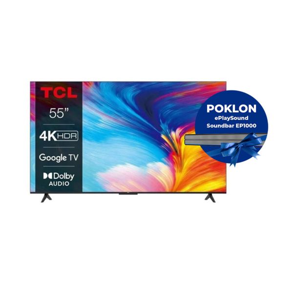 TCL Televizor 55P631, Ultra HD, Google TV Smart + poklon ePlaySoundbar EP1000 - 55P631EP1000