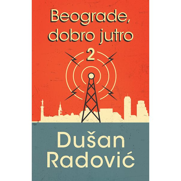 Beograde, dobro jutro 2 - 9788652131549