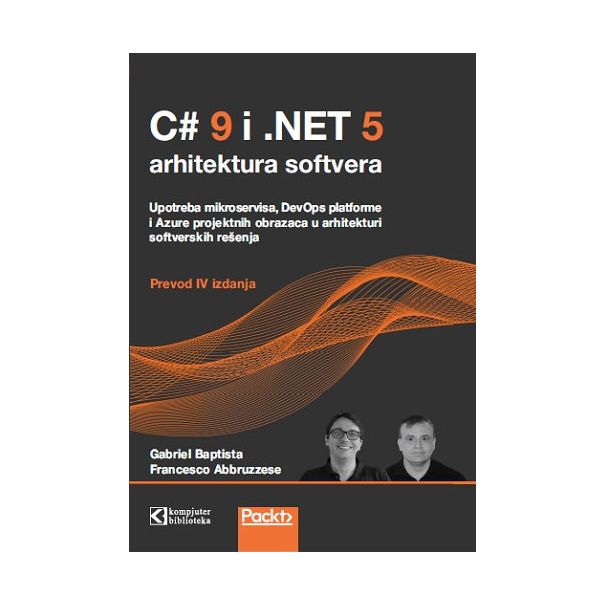 C#9 i .NET 5 arhitektura softvera - 9788673105635