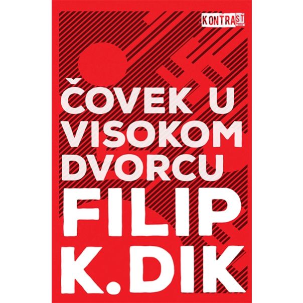 Čovek u visokom dvorcu - 9788689203332