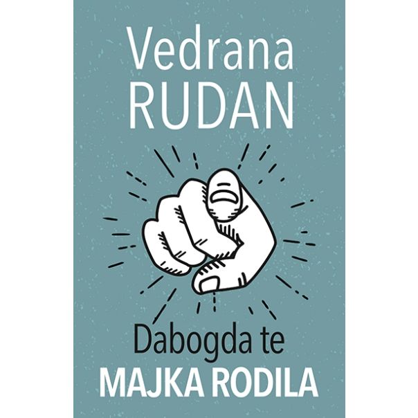 Dabogda te majka rodila - 9788652127351