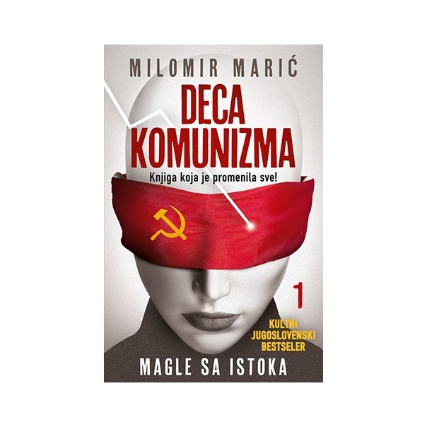 Deca komunizma I - Magle sa istoka - 9788652114528