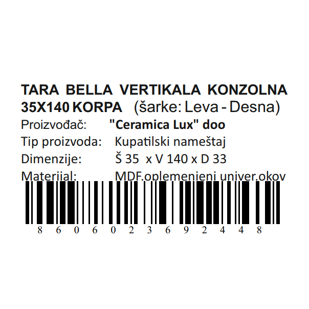 CERAMICA LUX Tara Bella vertikala 35x140 konzolna korpa - 300279