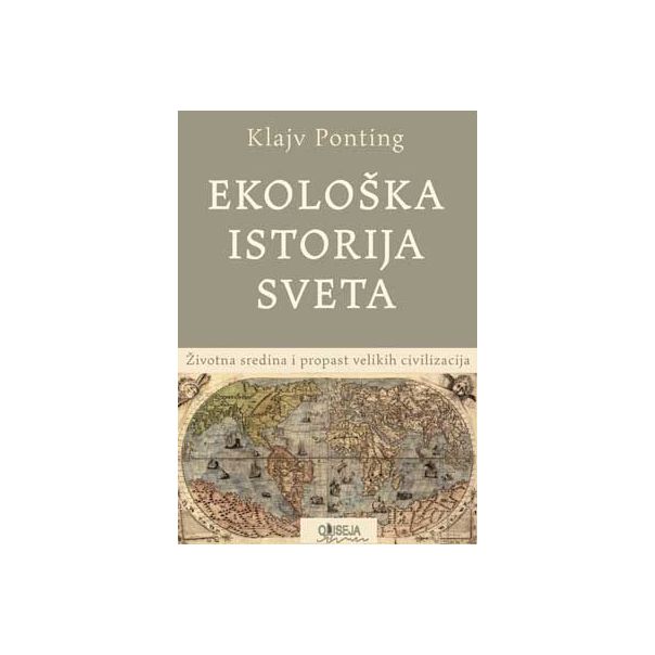 Ekološka istorija sveta - 9788677200534