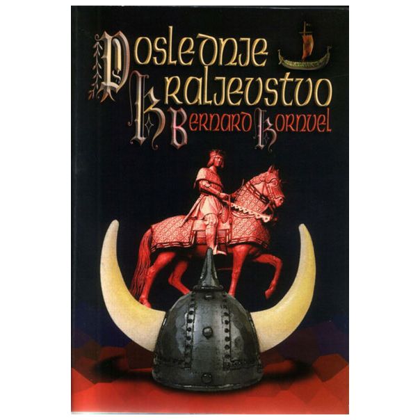 Poslednje kraljevstvo - 9798676740573