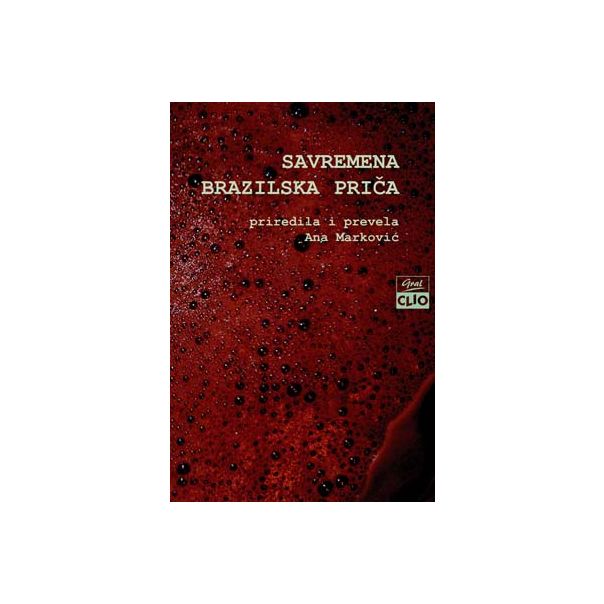 Savremena brazilska priča - 9788671022447