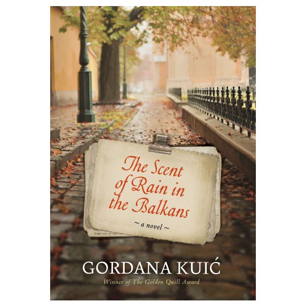 The Scent of Rain in Balkans (Miris kiše na Balkanu - eng.) - 9788677104696