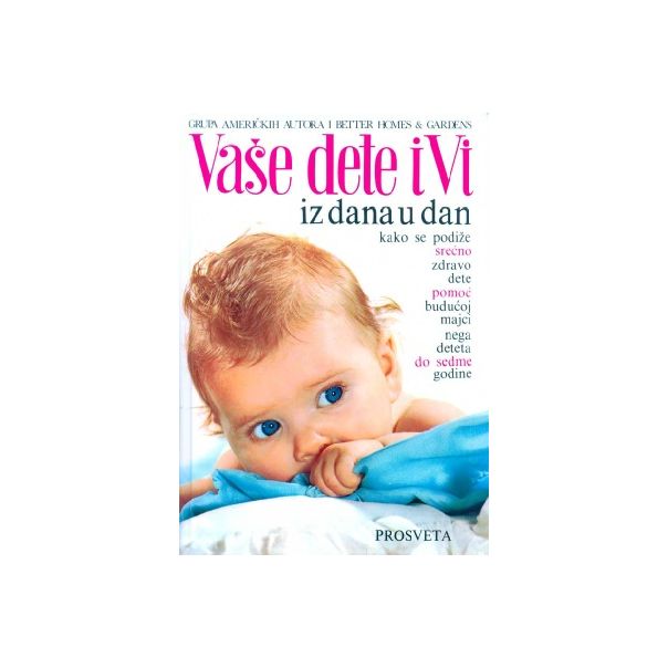 Vaše dete i vi iz dana u dan - 11409