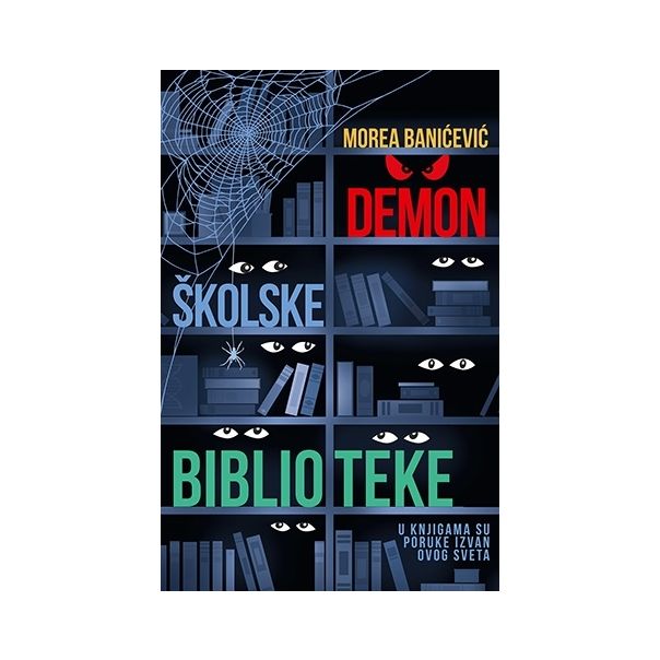 Demon školske biblioteke - 9788652123841
