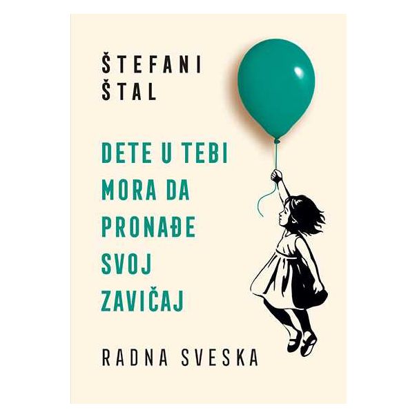 Dete u tebi mora da pronađe svoj zavičaj – radna sveska - 9788652142323