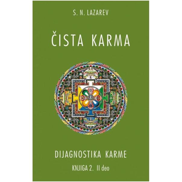 Dijagnostika karme: čista karma - knjiga 2, II deo - 9788686073808