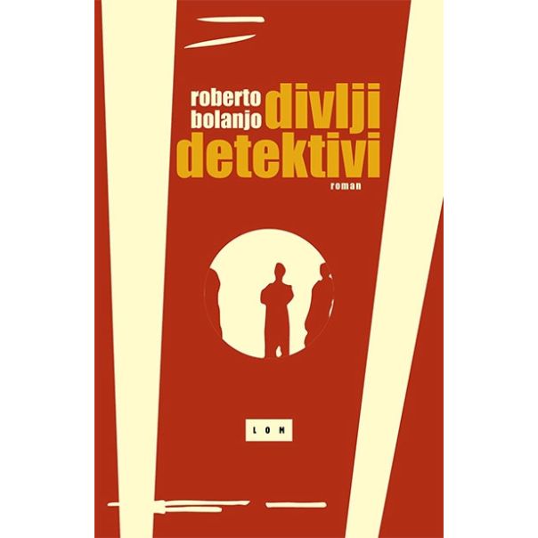 Divlji detektivi - integralno izdanje - 9788679581761