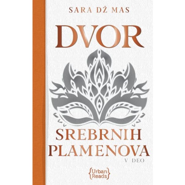 Dvor srebrnih plamenova - 9788681856260