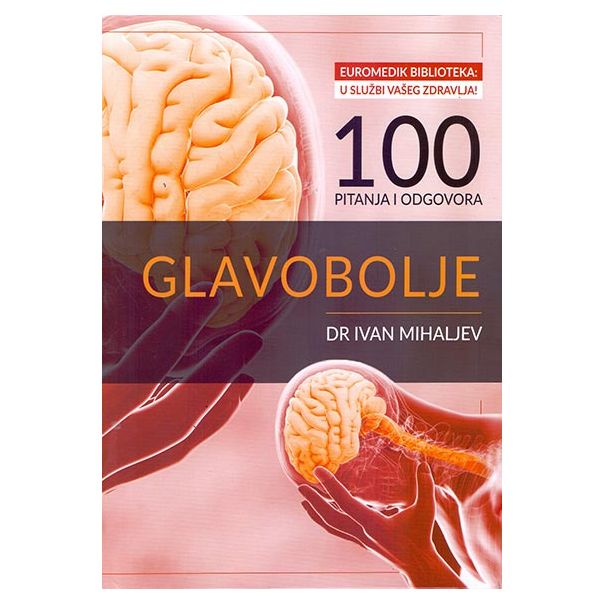 Glavobolje: 100 pitanja i odgovora - 9788690170418